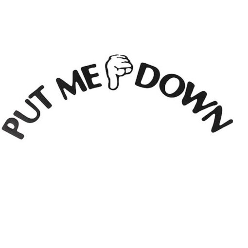 Put Me Down Sticker - Image 3